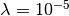 \lambda = 10^{-5}